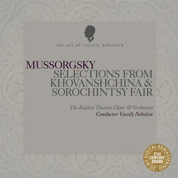 Modest Mussorgsky feat. Vassily Nebolsin Khovanshchina: Dance of the Persian Slaves