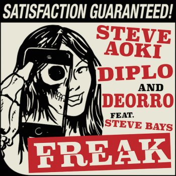 Diplo feat. Steve Aoki, Deorro & Steve Bays Freak