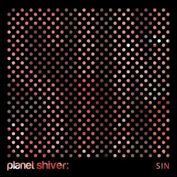 Planet Shiver feat. 나비 Sin (feat. 나비)