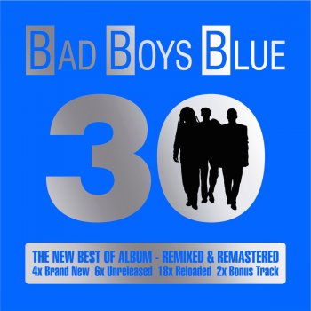 Bad Boys Blue A Train To Nowhere ("Completely Remixed" (Unreleased Vers.))