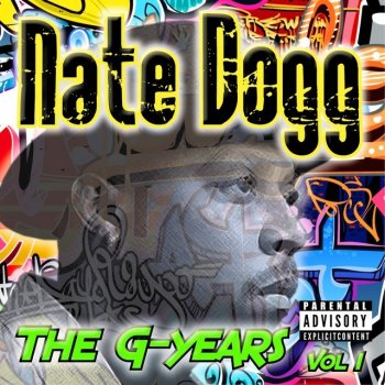 Nate Dogg Because I Got a Girl