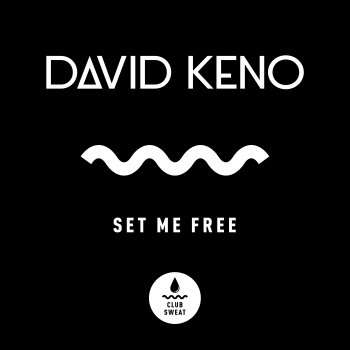 David Keno Set Me Free