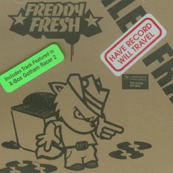 Freddy Fresh Are You Feelin' It?