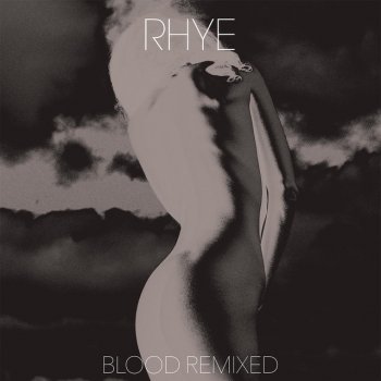 Rhye feat. RY X Waste (RY X Remix)