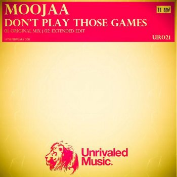 Moojaa Don't Play Those Games - Original Mix