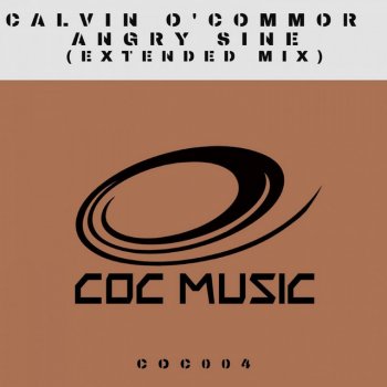 Calvin O'Commor Angry Sine (Extended Mix)