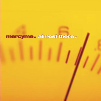 MercyMe On My Way to You