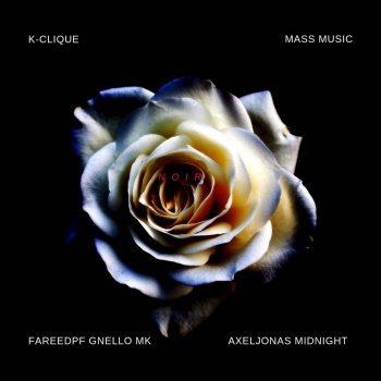 K-Clique feat. AxelJonas & midnight Noir