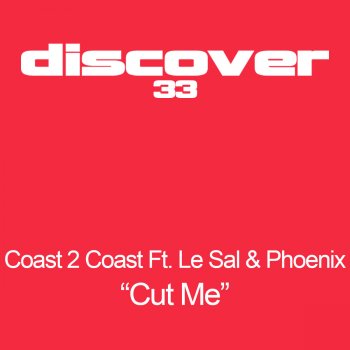 Coast 2 Coast Cut Me (Original Mix)