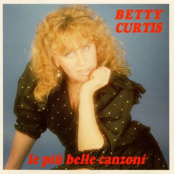 Betty Curtis La pioggia cadra'