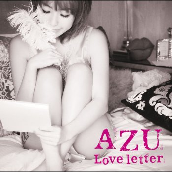 AZU Love letter~君がいるから~