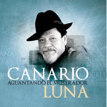 Canario Luna feat. Aníbal Bueno Por la Vuelta