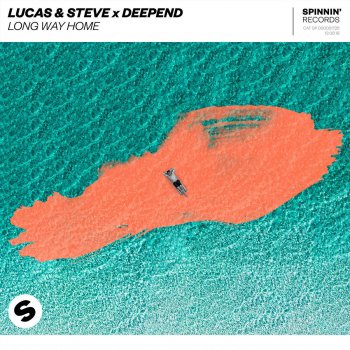 Lucas & Steve feat. Deepend Long Way Home