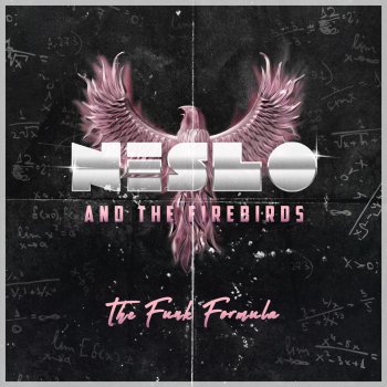 Neslo and The Firebirds The Funk Formula (Ratahi Remix)