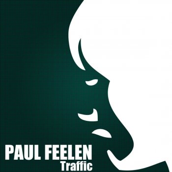 Paul Feelen Traffic