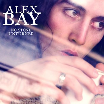 Alex Bay No Stone Unturned