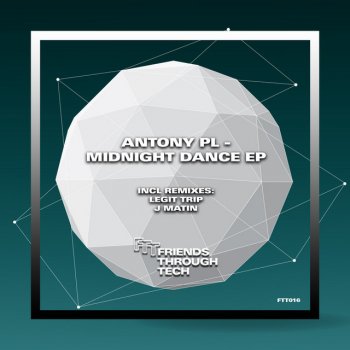 Antony PL feat. Legit Trip Midnight Dance - Legit Trip Remix