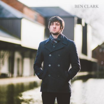 Ben Clark All I Want