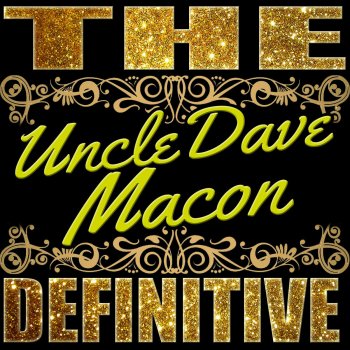 Uncle Dave Macon I Don't Care If I Never Wake Up