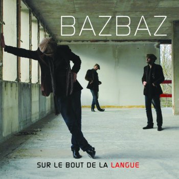 Camille Bazbaz Sur Le Bout De La Langue