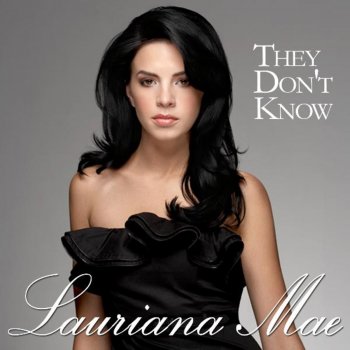 Lauriana Mae They Don't Know