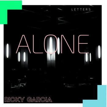 Ricky Garcia Alone