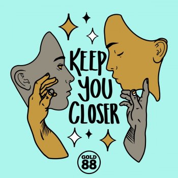 Gold 88 Keep You Closer (feat. Ola)