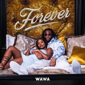WAWA Forever - Instrumental