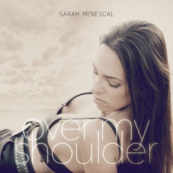 Sarah Menescal feat. Groove Da Praia Over My Shoulder