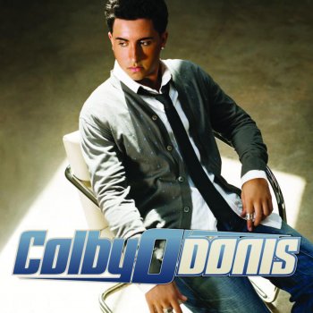 Colby O'Donis Don't Turn Back