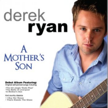 Derek Ryan A Mother's Son
