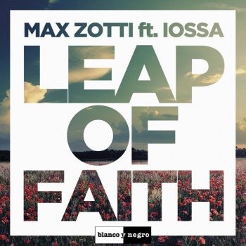 Max Zotti feat. Iossa Leap of Faith (feat. Iossa) - Radio Edit