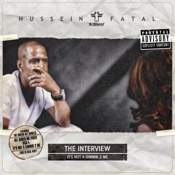 Hussein Fatal It's Not a Gimmik 2 Me