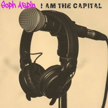 Soph Aspin I Am the Capital