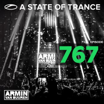 Armin van Buuren A State Of Trance (ASOT 767) - This Week's Trending Track