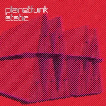 Planet Funk Static
