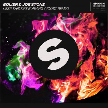 Bolier feat. Joe Stone & Voost Keep This Fire Burning (Voost Remix)