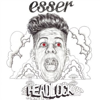 Esser Headlock [James Rutledge Remix]