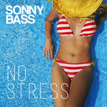 Sonny Bass No Stress