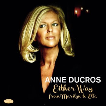 Anne Ducros I'm through with Love