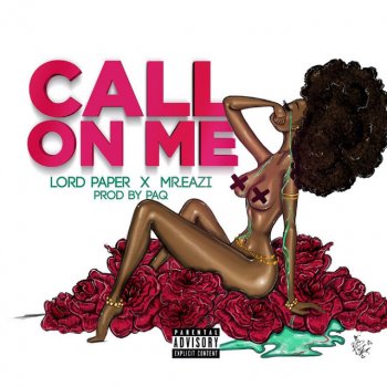 Lord Paper feat. Mr Eazi Call on Me