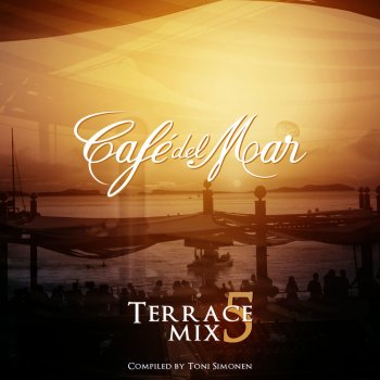 Café del Mar Terrace Mix 5 (Continuous Mix)