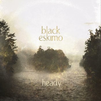 Black Eskimo My Love's a 45