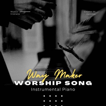 Musica Cristiana Way Maker [Creador de caminos] [Instrumental Version]