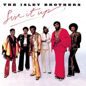 The Isley Brothers Live It Up - Pt. 1 & 2