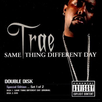 Trae Same Thing Different Day