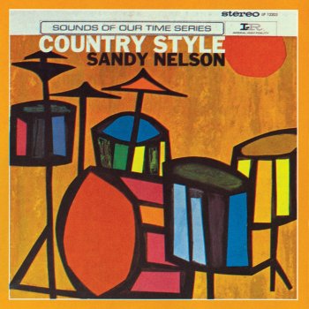 Sandy Nelson The Wild Side Of Life