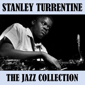 Stanley Turrentine Troubles of the World