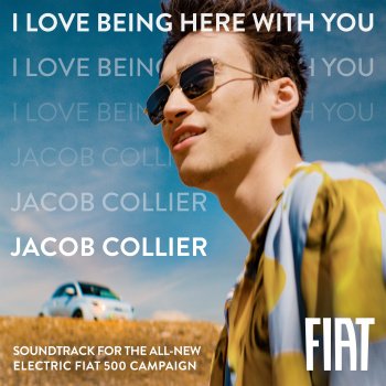 Jacob Collier I Love Being Here With You - Soundtrack for the All-New Electric Fiat 500 campaign