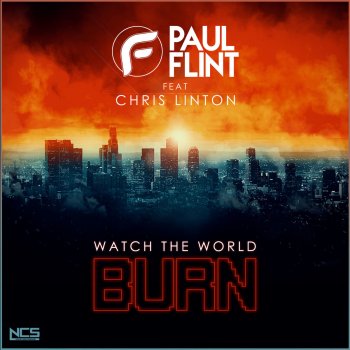Paul Flint feat. Chris Linton Watch The World Burn
